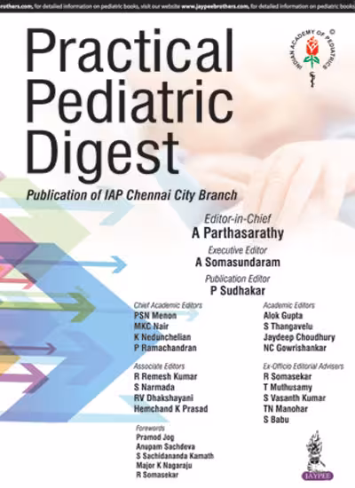 Practical Pediatric Digest Publication of Iap Chennai City Branch - 1st Edition