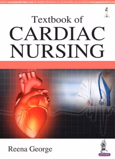 Textbook of Cardiac Nursing - 1st Edition Reprint