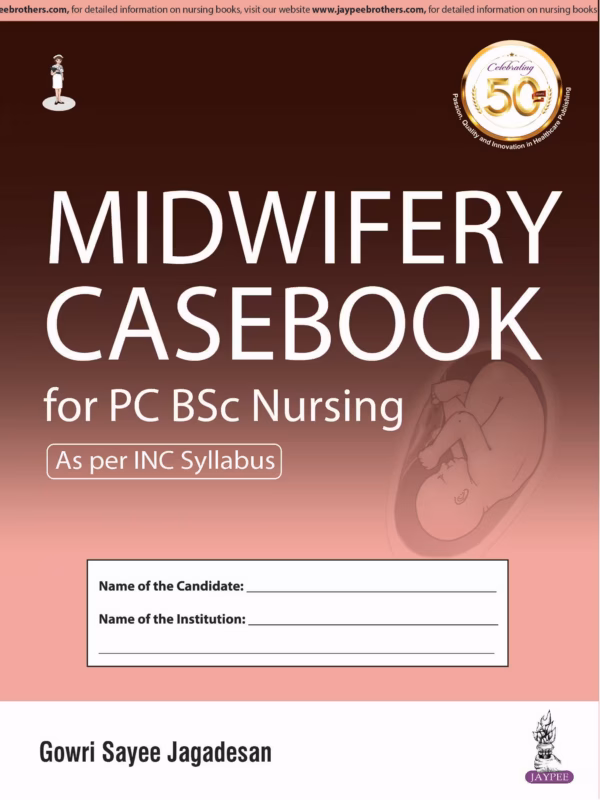 Midwifery Casebook for Pc Bsc Nursing - 1st Edition Reprint
