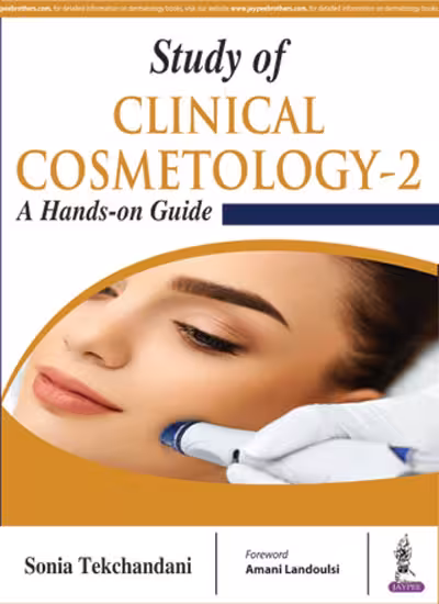 Study of Clinical Cosmetology-2 :A Hand-On Guide - 1st Edition Reprint