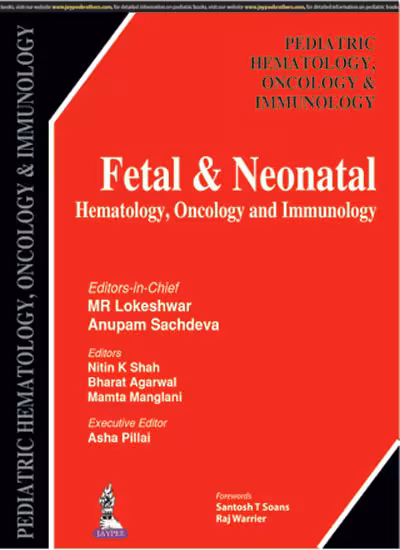 Fetal & Neonatal Hematology, Oncology and Immunology - 1st Edition
