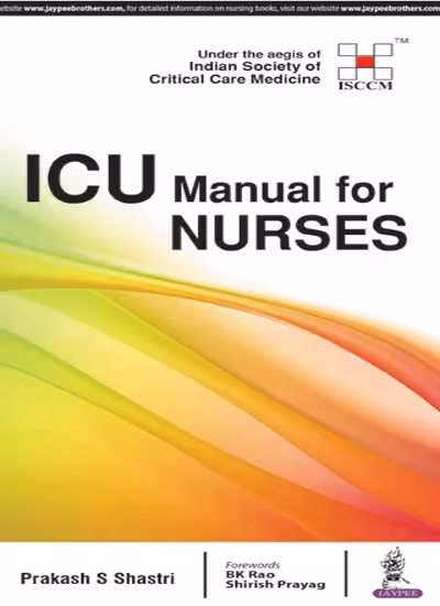 Icu Manual for Nurses:Under the Aegis of (Isccm) - 1st Edition Reprint