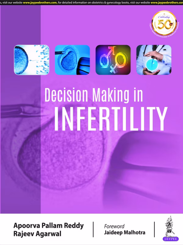 Decision Making in Infertility - 1st Edition Reprint