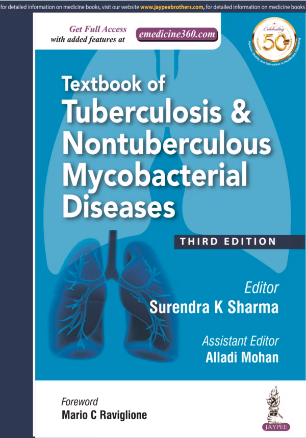 Textbook of Tuberculosis & Nontuberculous Mycobacterial Diseases - Third Edition Reprint