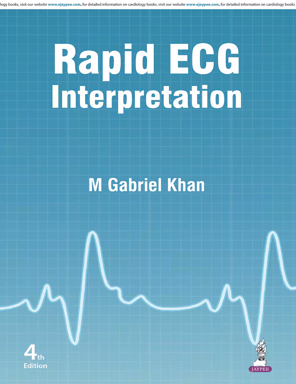 Rapid Ecg Interpretation - 4th Edition Reprint