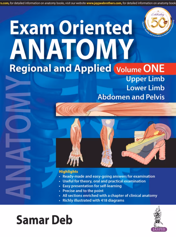 Exam Oriented Anatomy Regional and Applied (Volume 1) - 1st Edition