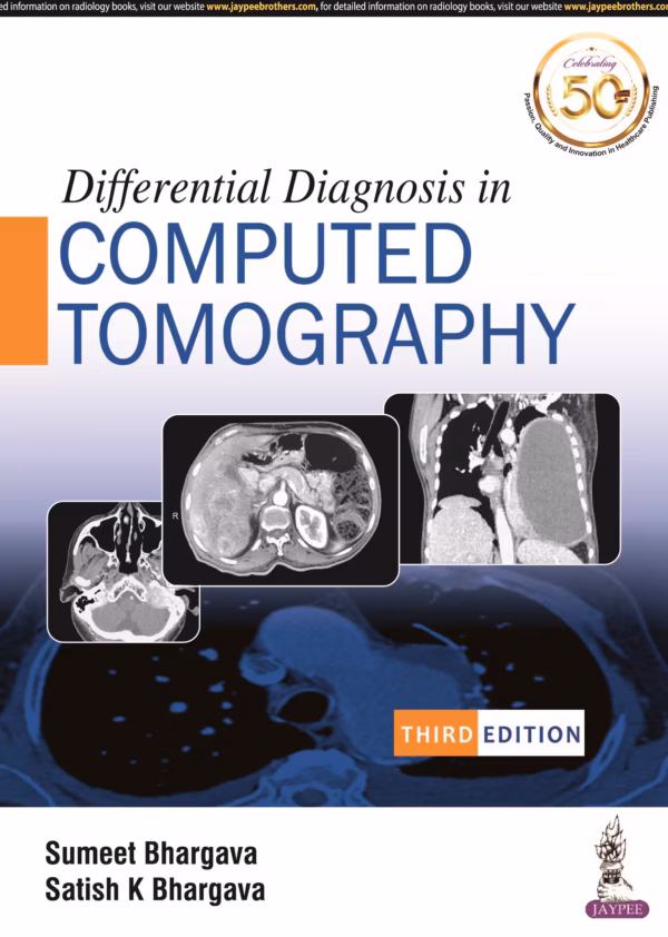 Differential Diagnosis in Computed Tomography - Third Edition Reprint