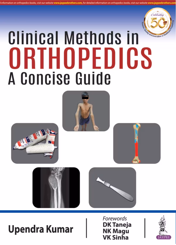Clinical Methods in Orthopedics: A Concise Guide - 1st Edition Reprint