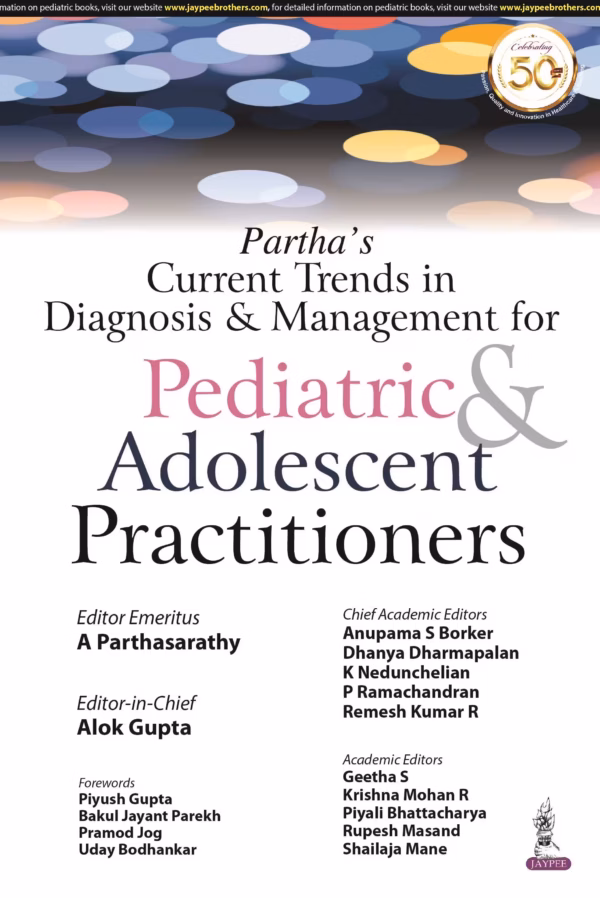 Partha’S Current Trends in Diagnosis & Management for Pediatric & Adolescent Practitioners - 1st Edition