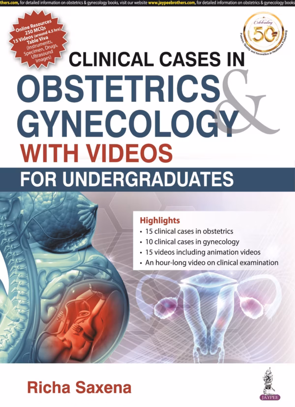 Clinical Cases in Obstetrics & Gynecology with Videos for Undergraduates - 1st Edition Reprint